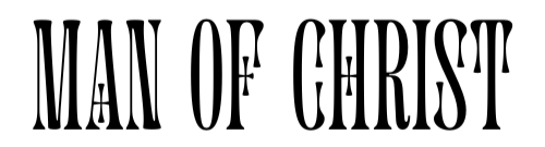 Man of Christ